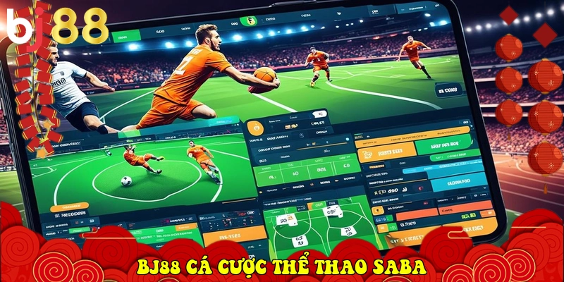 BJ88 C&aacute; cược thể thao Saba